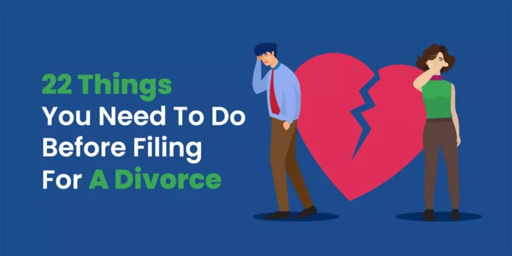 Things You Need To Do Before Filing For A Divorce